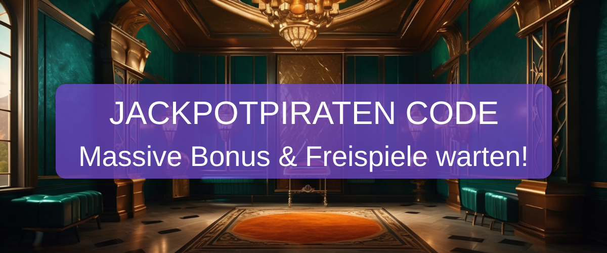 Jackpotpiraten Bonus Code 2026 - Verifiziert in Deutschland